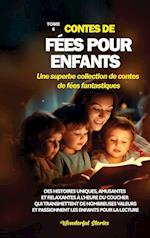 Contes de fées pour enfants Une superbe collection de contes de fées fantastiques. (Tome 6)