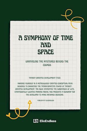 A Symphony of Time and Space