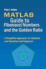 MATLAB Guide to Fibonacci Numbers and the Golden Ratio