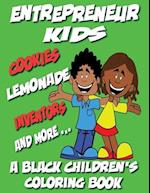 Entrepreneur Kids - A Black Children's Coloring Book