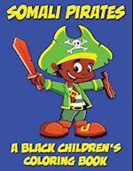 Somali Pirates - A Black Children's Coloring Book