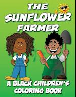 The Sunflower Farmer - A Black Children's Coloring Book