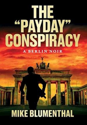 The "Payday" Conspiracy