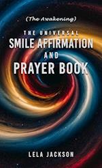 The Universal Smile Affirmation And Prayer Book