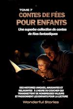 Contes de fées pour enfants Une superbe collection de contes de fées fantastiques. (Tome 7)