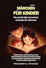 Märchen für Kinder Eine großartige Sammlung fantastischer Märchen. (Band 7)