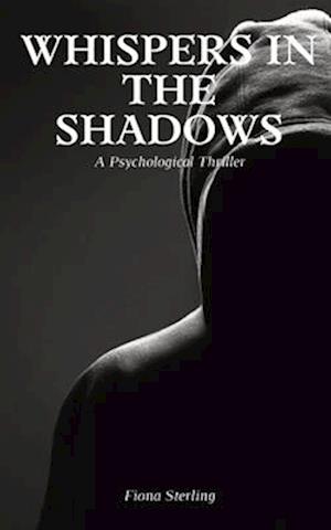 Whispers in the Shadows