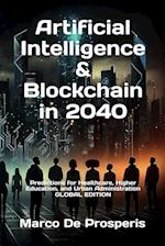 Artificial Intelligence & Blockchain in 2040