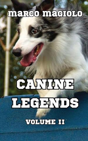 Canine Legends Volume II