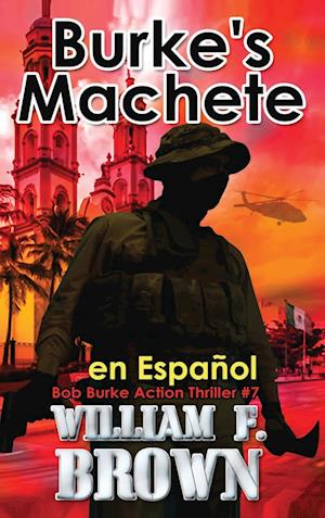 Burke's Machete, en Español