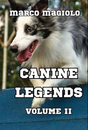 Canine Legends Volume II