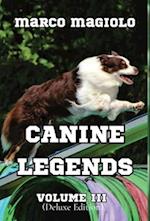 Canine Legends Volume III