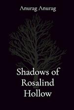 Shadows of Rosalind Hollow