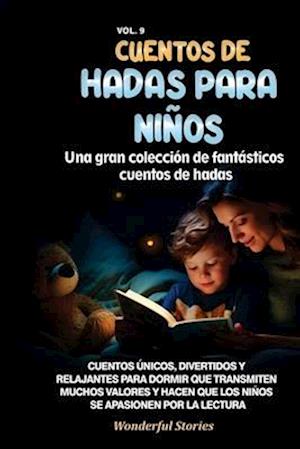 Cuentos de hadas para niños Una gran colección de fantásticos cuentos de hadas. (Vol. 9)