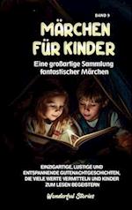 Märchen für Kinder Eine großartige Sammlung fantastischer Märchen. (Band 9)