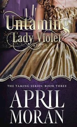 Untaming Lady Violet