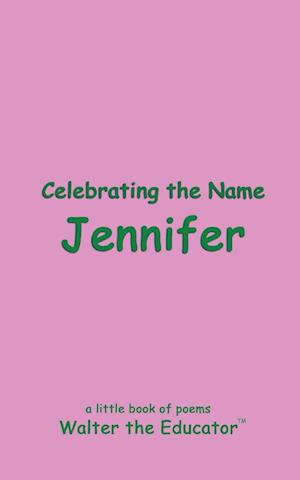 Celebrating the Name Jennifer