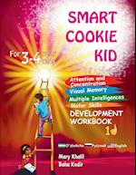 Smart Cookie Kid For 3-4 Year Olds Attention and Concentration Visual Memory Multiple Intelligences Motor Skills Book 1D Uzbek Russian English