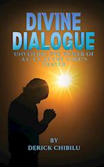 DIVINE DIALOGUE - UNVEILING THE POWER OF A.C.T.S. IN THE LORD'S PRAYER