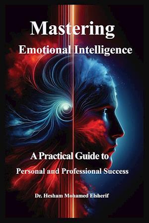 Mastering Emotional Intelligence