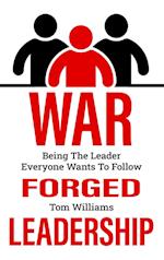 War Forged Leadership