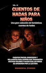 Cuentos de hadas para niños Una gran colección de fantásticos cuentos de hadas. (Vol. 10)