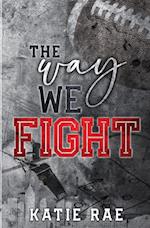 The Way We Fight