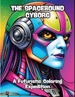 The Spacebound Cyborg