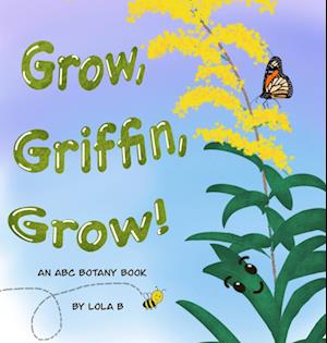 Grow, Griffin, Grow!