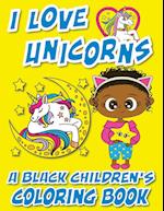 I Love Unicorns - A Black Children's Coloring Book