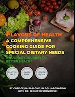 Flavors Of Health A Comprehensive Cooking Guide For Special Dietary Needs