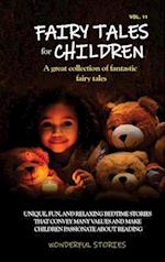 Fairy Tales for Children A great collection of fantastic fairy tales. (Vol. 11)