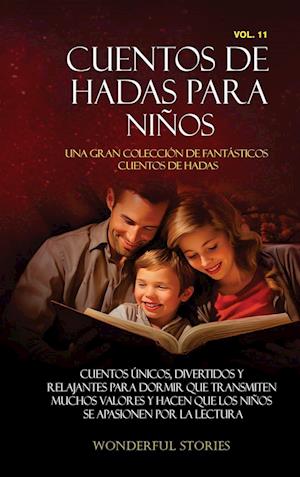 Cuentos de hadas para niños Una gran colección de fantásticos cuentos de hadas. (Vol. 11)