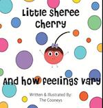 Little Sheree Cherry and How Feelings Vary