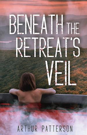 Beneath The Retreat's Veil