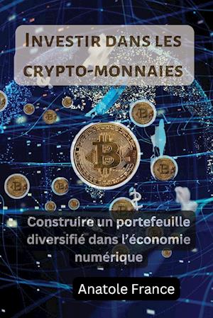 Investir dans les cr ypto-monnaies