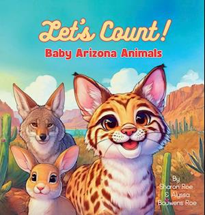 Let's Count!  Baby Arizona Animals