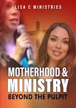 Motherhood and Ministry