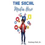 The Social Media Hero