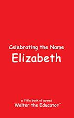 Celebrating the Name Elizabeth