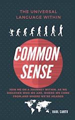 Common Sense II - Come Back To Your Senses!