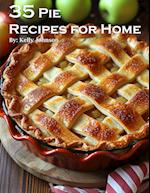 35 Pie Recipes for Home