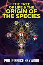 The Tree of Life and The Origin of The Species