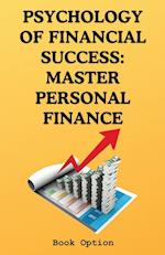 Psychology Of Financial Success