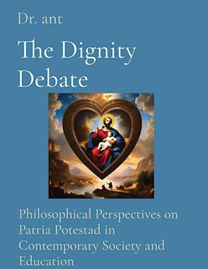 The Dignity Debate