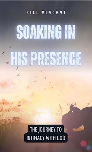 Soaking in His Presence