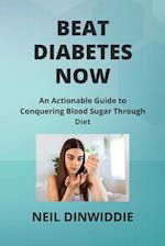 BEAT DIABETES NOW