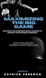 Maximizing 'The Big Game'