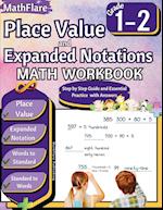 Place Value and Expanded Notations Math Workbook 1st and 2nd Grade