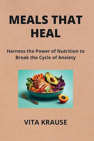 MEALS THAT HEAL